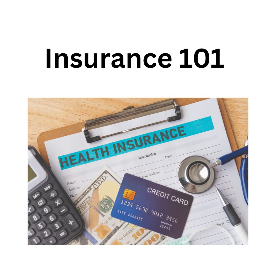 Insurance 101